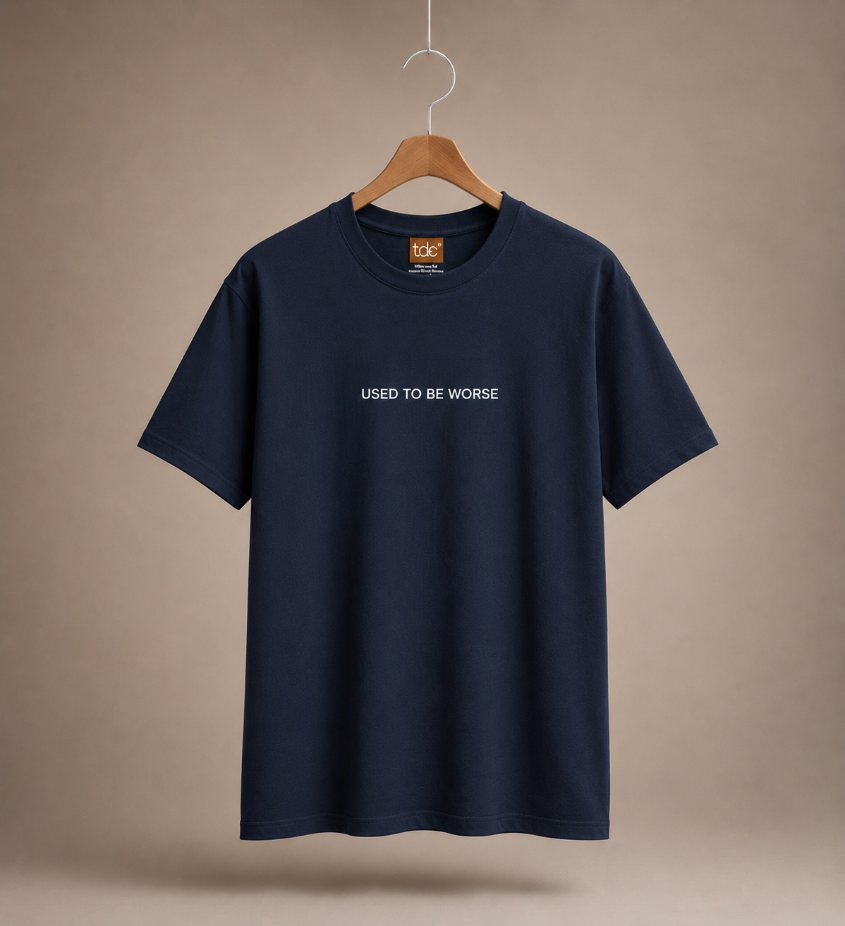 Used To Be Worse | Unisex | Regular Fit | Navy Blue | Cotton | 180 gsm