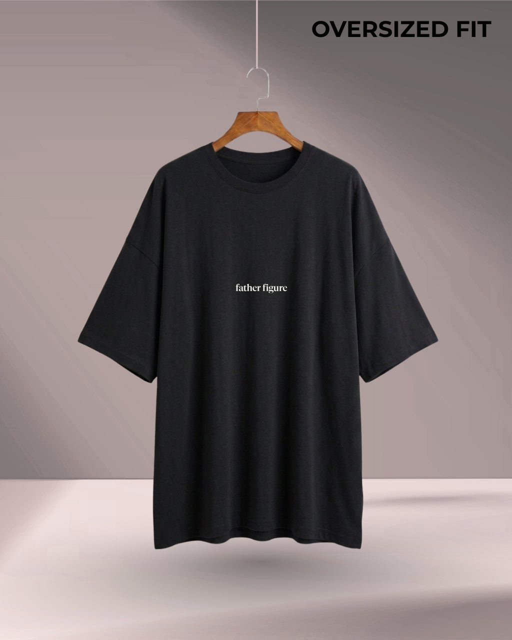Father Figure | Oversize Fit T-Shirt (Black)