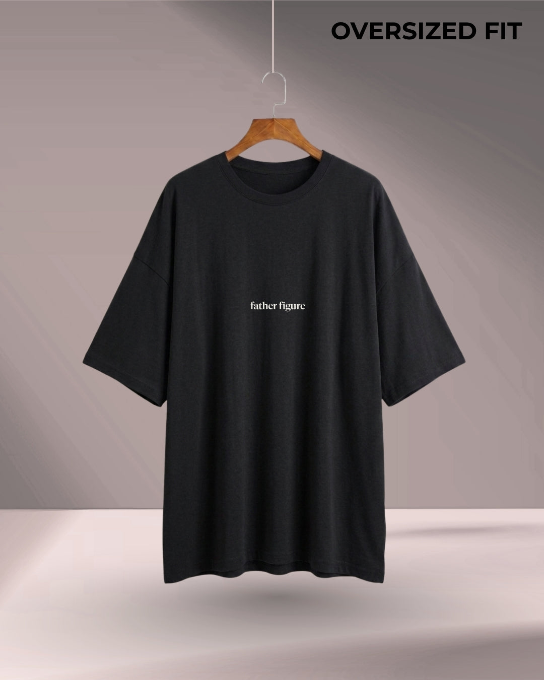 Father Figure | Oversize Fit T-Shirt (Black)