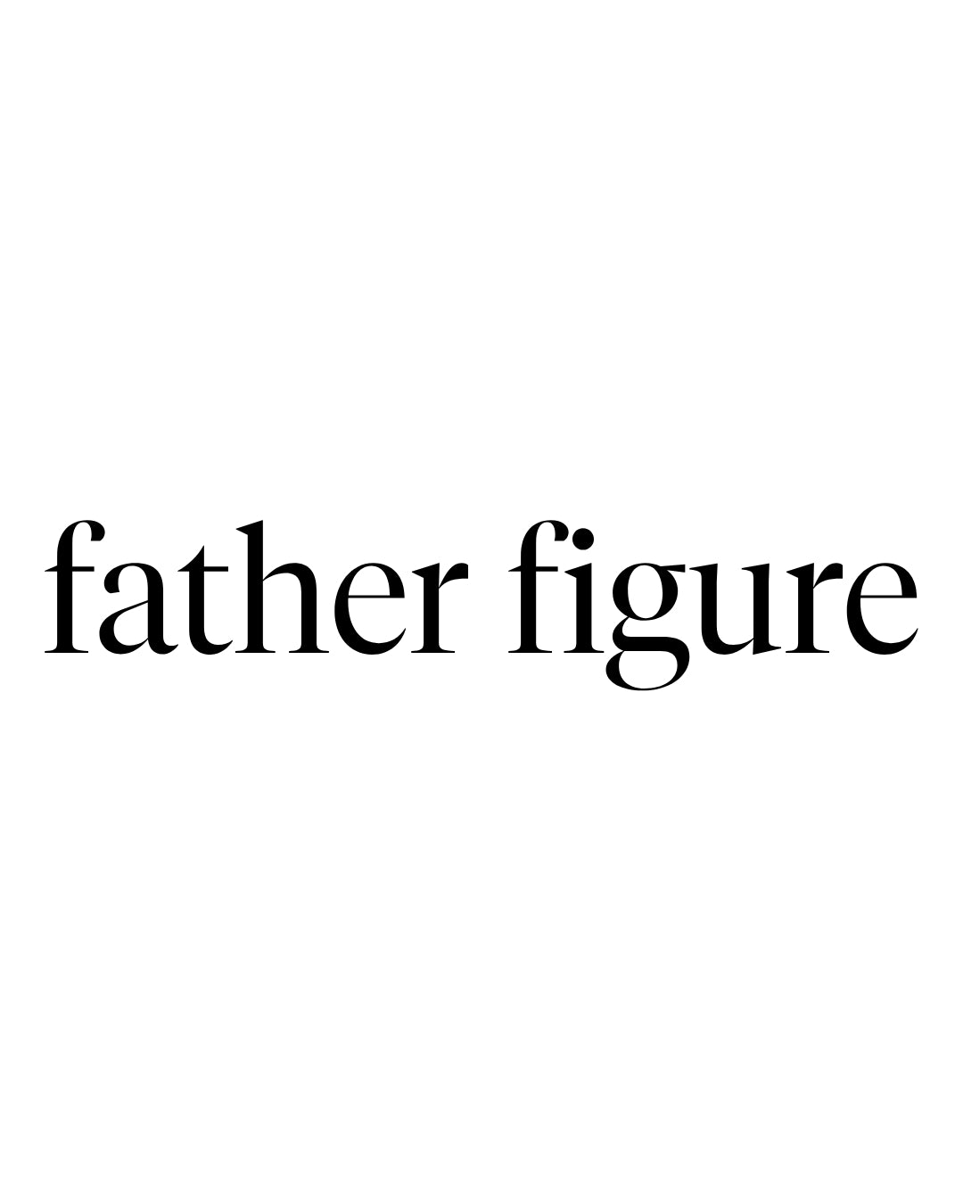 Father Figure | Regular Fit T-Shirt (White)
